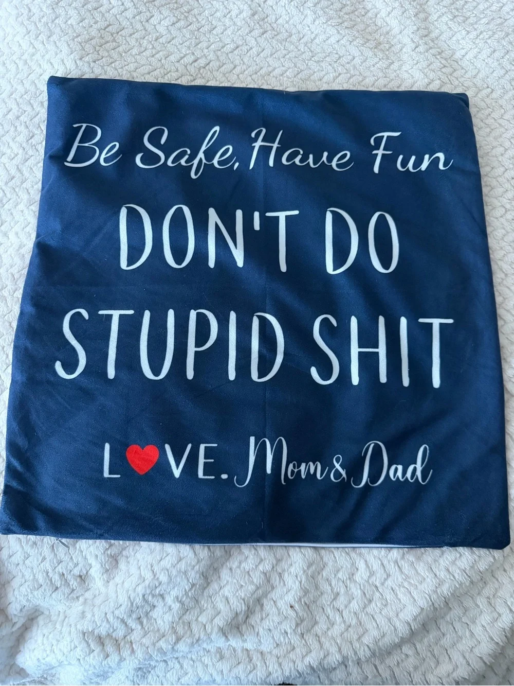 Dorm Pillow Case - Call Your Mom - Don’t Do Stupid
